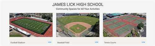 This is the image from the facilitron website where members of the community can rent facilities at James Lick High School. The website is facilitron.com/jlhs95127